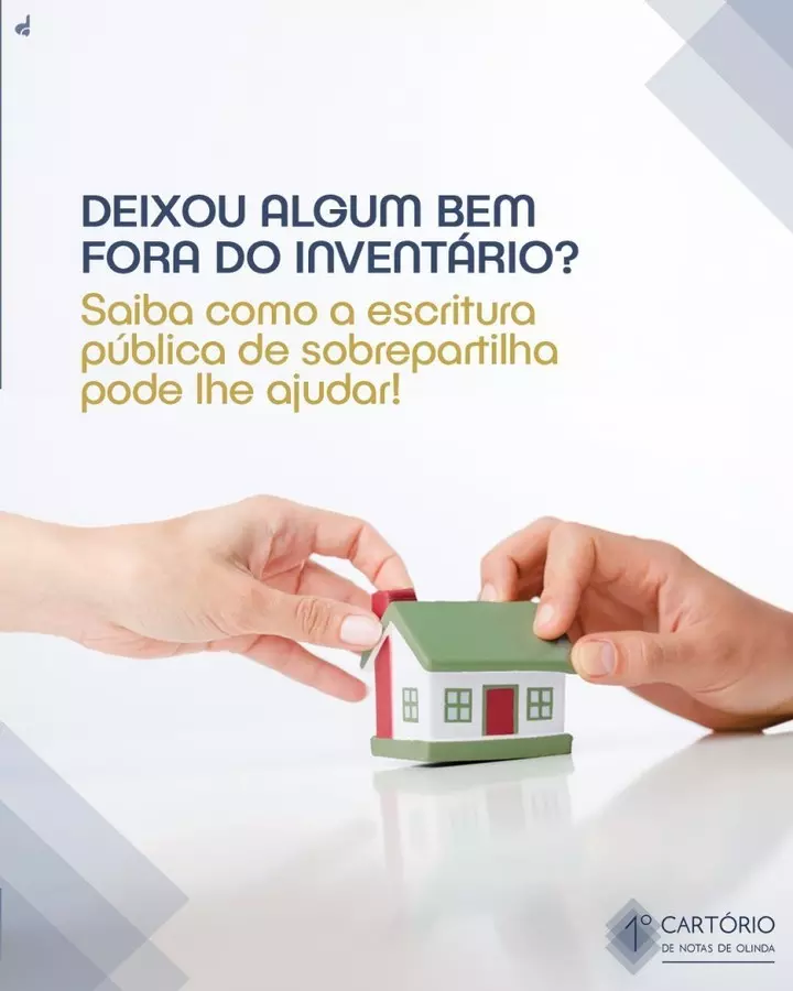 Deixou algum bem fora do inventário?